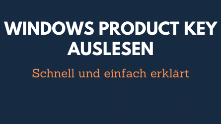 Windows Product Key auslesen